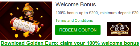 Golden Euro Casino welcome bonus