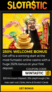 Slotastic Casino welcome bonus, no max cashout