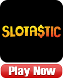 Slotastic no max cashout online casino
