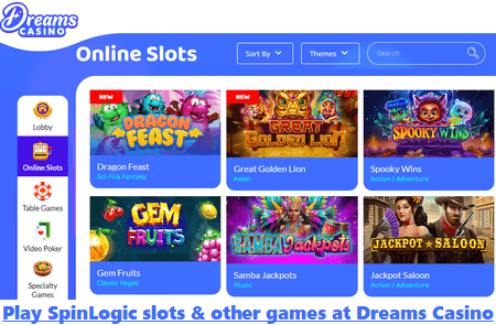 SpinLogic slots at Dreams Casino