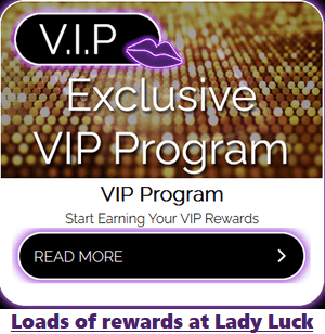 Loyalty rewarded at Lady Luck Casino