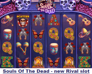 Souls Of The Dead, new Rival online slot game