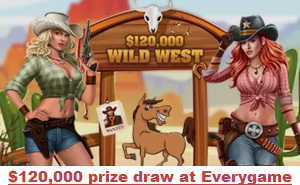 $120,00 Wild West prize draw at Everygame Casino